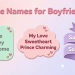 cute names for boyfriends